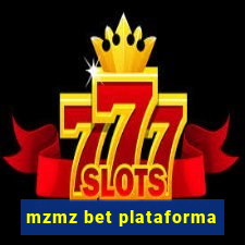 mzmz bet plataforma